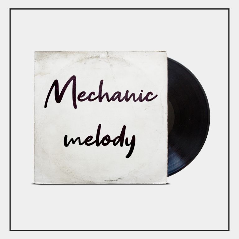 Pochette de Mechanic Melody